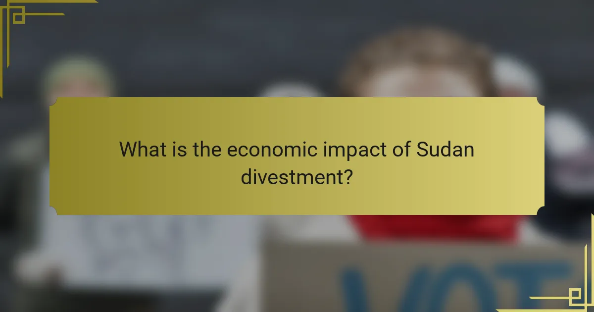 What is the economic impact of Sudan divestment?