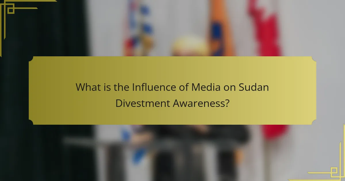 What is the Influence of Media on Sudan Divestment Awareness?